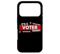 It's a Voter Thing US Civic Duty Election Democracy I Voted Case for iPhone 17 Pro