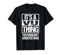 It's A Vu Thing You Wouldn't Understand Surname Last Name T-Shirt