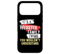 It's A Webster Family Thing Funny Men's and Women's Case for iPhone 17 Pro Max