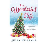 IT'S A WONDERFUL LIFE: The Christmas bestseller is back with an unforgettable holiday romance