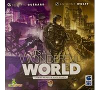It's a Wonderful World: Corruption & Ascension