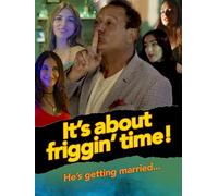 It's about friggin' time!