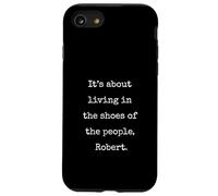 Its About Living In The Shoes Of The People Funny Marcus Case for iPhone SE (2020) / 7/8