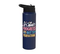 It's About Progress Not Perfection Stainless Steel Insulated Water Bottle