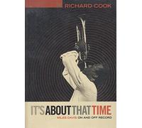 It's About that Time: Miles Davis On and Off Record