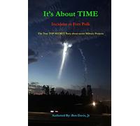 It's About TIME: Incident at Fort Polk