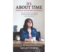 It's About Time: Poems of an Uncertain Woman
