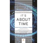 It's About Time: Understanding Einstein's Relativity: 115 (Princeton Science Library, 115)