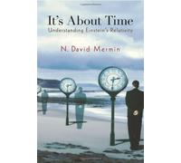 It's About Time: Understanding Einstein's Relativity Paperback ¨C July 26, 2009