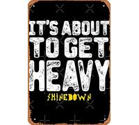 It's About To Get Heavy - Lyrics (Shinedown Devil) Poster Retro Metal Tin Vintage Sign 12 X 8 Inch Home Bar Man Cave Wall Decor