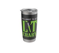 It's About to get Literary - Book Nerd Bookworm Author Stainless Steel Insulated Tumbler