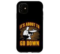 It's about to go down Funny Plumber Quote Case for iPhone 11