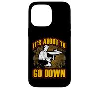 It's about to go down Funny Plumber Quote Case for iPhone 14 Pro Max
