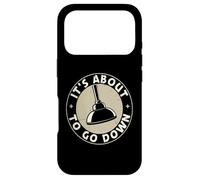 It's About To Go Down Funny Plumber Quote Plumber Tools Case for iPhone 17 Pro
