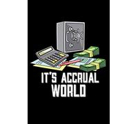 It's Accrual World: Funny Accounting Pun Blank Lined Journal Notebook For Accountants