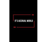 It's Accrual World; notebook 112 pages, high quality cover and (6x 9) inches in size. Makes a great gift!: Introverted but Willing To Discuss Crypto notebook 112: It's Accrual World notebook