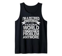 It's Accrual World - Retired Accounting Accountant Tank Top
