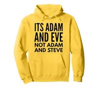 It's Adam and Eve, not Adam and Steve Pullover Hoodie