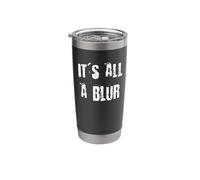 It's All a Blur Stainless Steel Insulated Tumbler