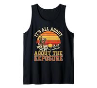 Its All About About The Exposure Sunset Photography Tank Top