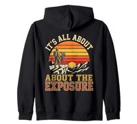 Its All About About The Exposure Sunset Photography Zip Hoodie