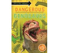 It's All About... Dangerous Dinosaurs (It's All About…)