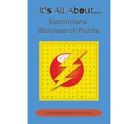 It's All About...Electricians Wordsearch Puzzle: Plug In and Play: A 6x9 Puzzle Book Featuring Electrical Terms and Tools