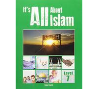 Its All about Islam: Book 7