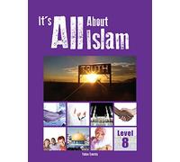Its All about Islam: Book 8