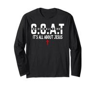It's All About Jesus God Over All Things Jesus The Way Truth Long Sleeve T-Shirt