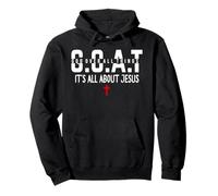 It's All About Jesus God Over All Things Jesus the Way Truth Pullover Hoodie