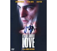 It's all about Love [FR Import] [DVD] Phoenix, Joaquin; Danes, Claire; Penn, ...