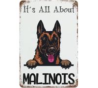 It's All About Malinois Dog Metal Tin Sign For Home Yard Farm Garden Garage Inspirational Quotes Wall Decor Signs 8x12 Inches
