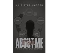 It's All About Me : A Look at the Human Condition