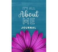 It's All About Me: Question Journal with Writing Prompts - Over 100 Reflection Questions to Help You Learn More About Yourself - Journal - Purple Flower Design