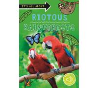 It's all about... Riotous Rainforests
