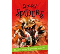 It's All About... Scary Spiders: Everything You Want to Know about These Eight-Legged Creepy-Crawlies in One Amazing Book