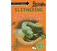 It's All About... Slithering Snakes: 25 (It's all about…, 25)