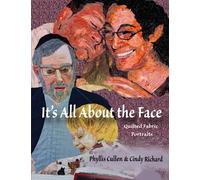 It's All About the Face: Quilted Fabric Portraits