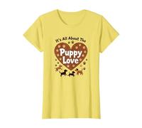 It's All About The Puppy Love - Adorable Dog Lover T-Shirt, Women, Lemon, XS