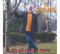 PJ Steelman - It's All Coming Home