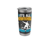 It's All Downhill from Here Snowboard Funny Snowboarding Stainless Steel Insulated Tumbler