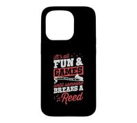 It's All Fun And Games Until Someone Breaks A Reed Bass Case for iPhone 15 Pro
