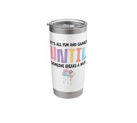 It's All Fun and Games Until Someone Breaks Nail Technicians Stainless Steel Insulated Tumbler