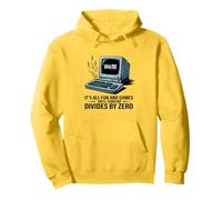 it's all fun and games until someone divides by zero math Pullover Hoodie