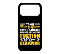 Its All Fun And Games Until Someone Figures Out Of The Case for iPhone 17 Pro Max