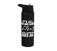 It's All Fun and Games Until Someone Loses an i Math Teacher Stainless Steel Insulated Water Bottle