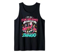 It's All Fun and Games Until Someone Yells Bingo Flamingo Tank Top