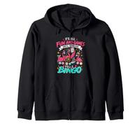 IT'S ALL FUN AND GAMES UNTIL SOMEONE YELLS BINGO Flamingo Zip Hoodie