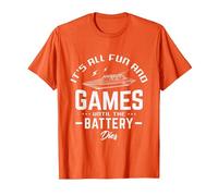 It's All Fun and Games Until the Battery Dies RC Boats Model T-Shirt, Men, Orange, Medium